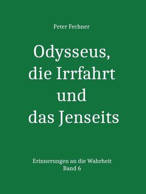 cover image of Odysseus, die Irrfahrt und das Jenseits